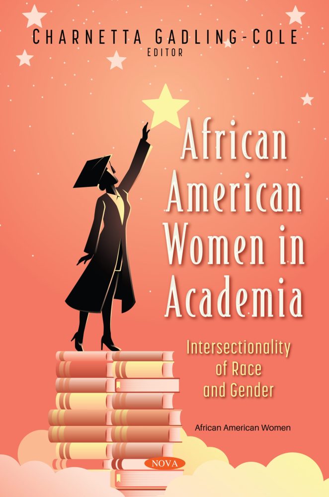 African American Women in Academia: Intersectionality of Race and Gender