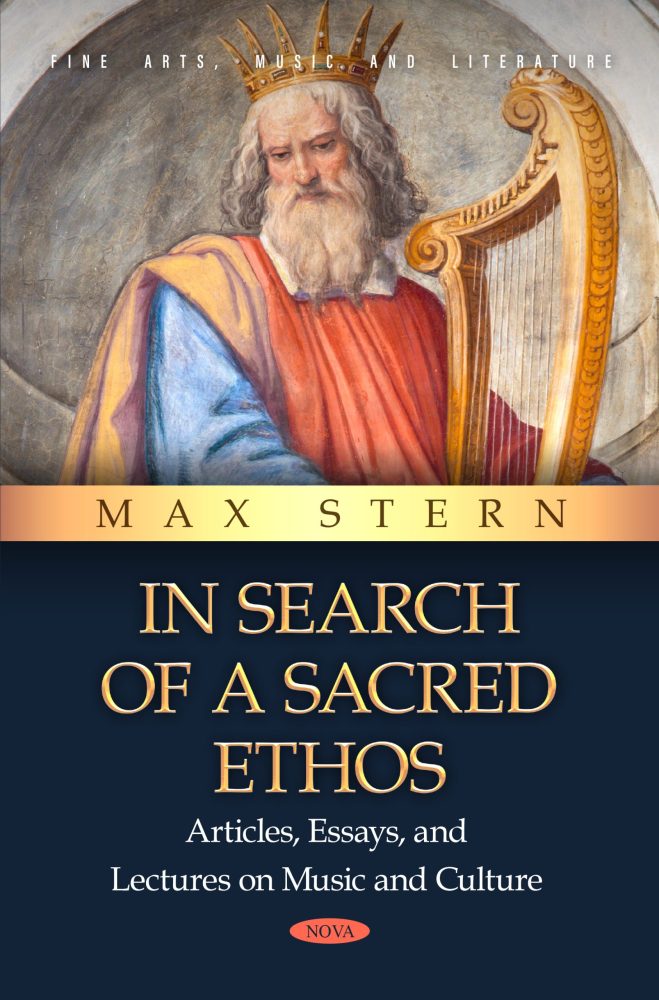 In Search of a Sacred Ethos: Articles, Essays, and Lectures on Music and Culture