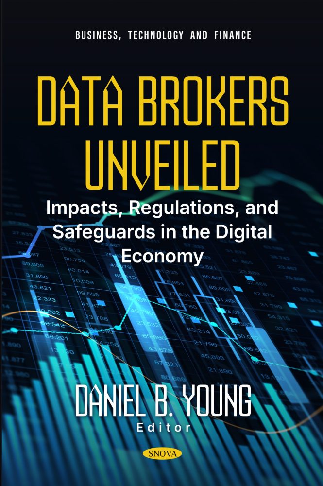 Data Brokers Unveiled: Impacts, Regulations, and Safeguards in the Digital Economy