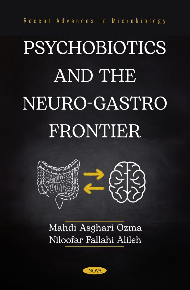 Psychobiotics and the Neuro-Gastro Frontier