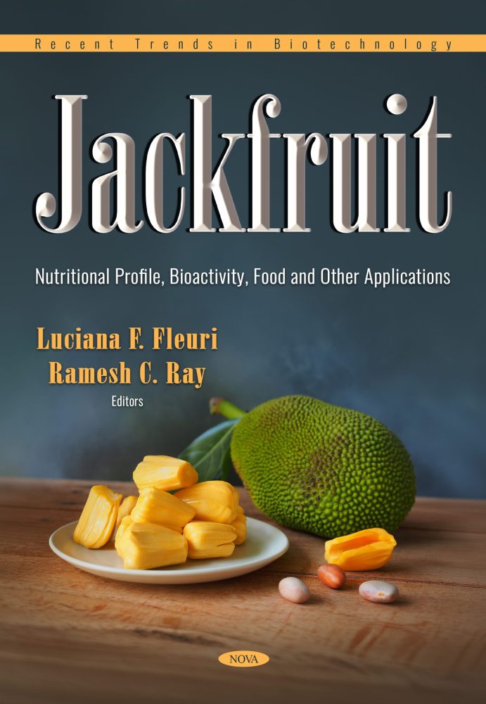 Jackfruit: Nutritional Profile, Bioactivity, Food and Other Applications