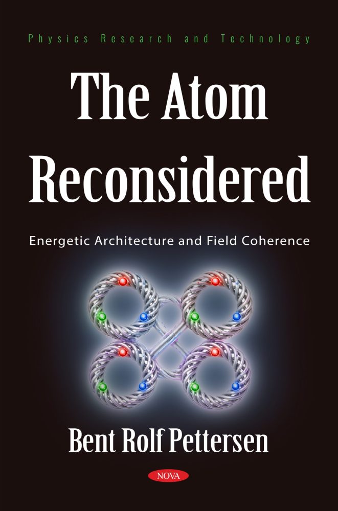 The Atom Reconsidered: Energetic Architecture and Field Coherence