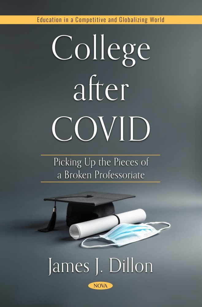 College after COVID: Picking Up the Pieces of a Broken Professoriate