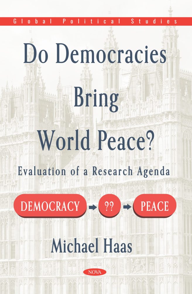 Do Democracies Bring World Peace? Evaluation of a Research Agenda