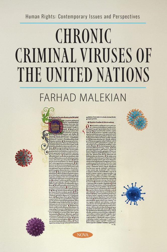 Chronic Criminal Viruses of the United Nations