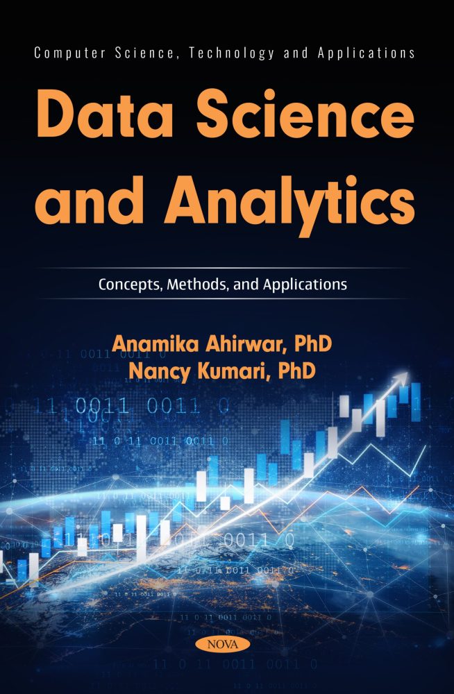 Data Science and Analytics: Concepts, Methods, and Applications